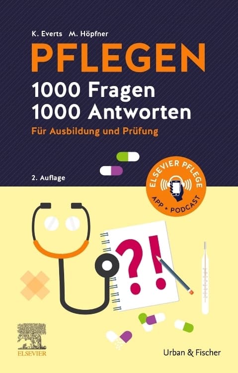 PFLEGEN 1000 Fragen, 1000 Antworten