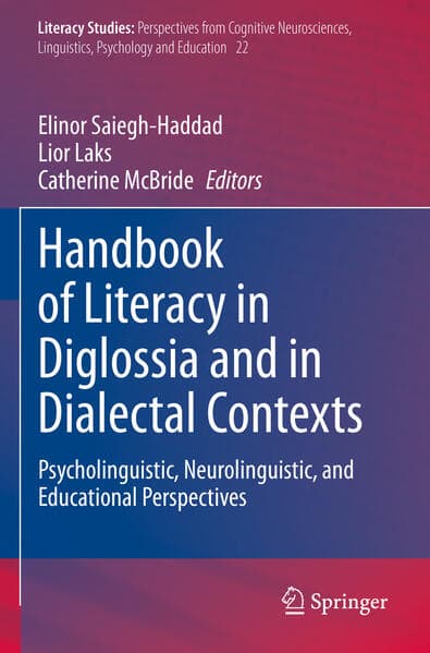 Handbook of Literacy in Diglossia and in Dialectal Contexts