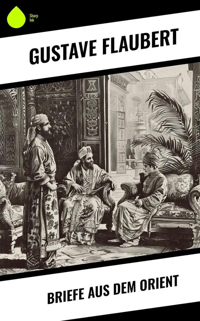 Briefe aus dem Orient
