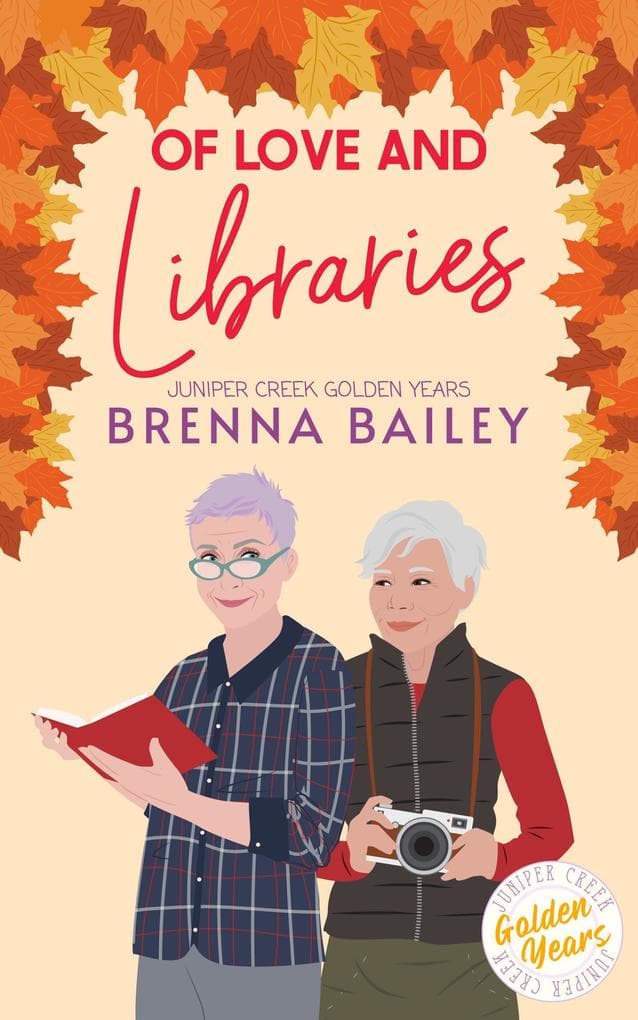 Of Love and Libraries (Juniper Creek Golden Years, #2)