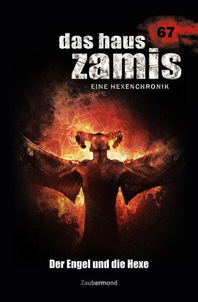 Das Haus Zamis 67 Der Engel und die Hexe
