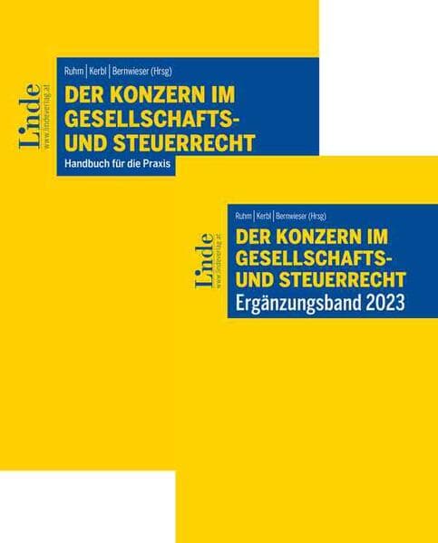 Der Konzern im Gesellschafts- und Steuerrecht inkl. Ergänzungsband 2023: Handbuch für die Praxis