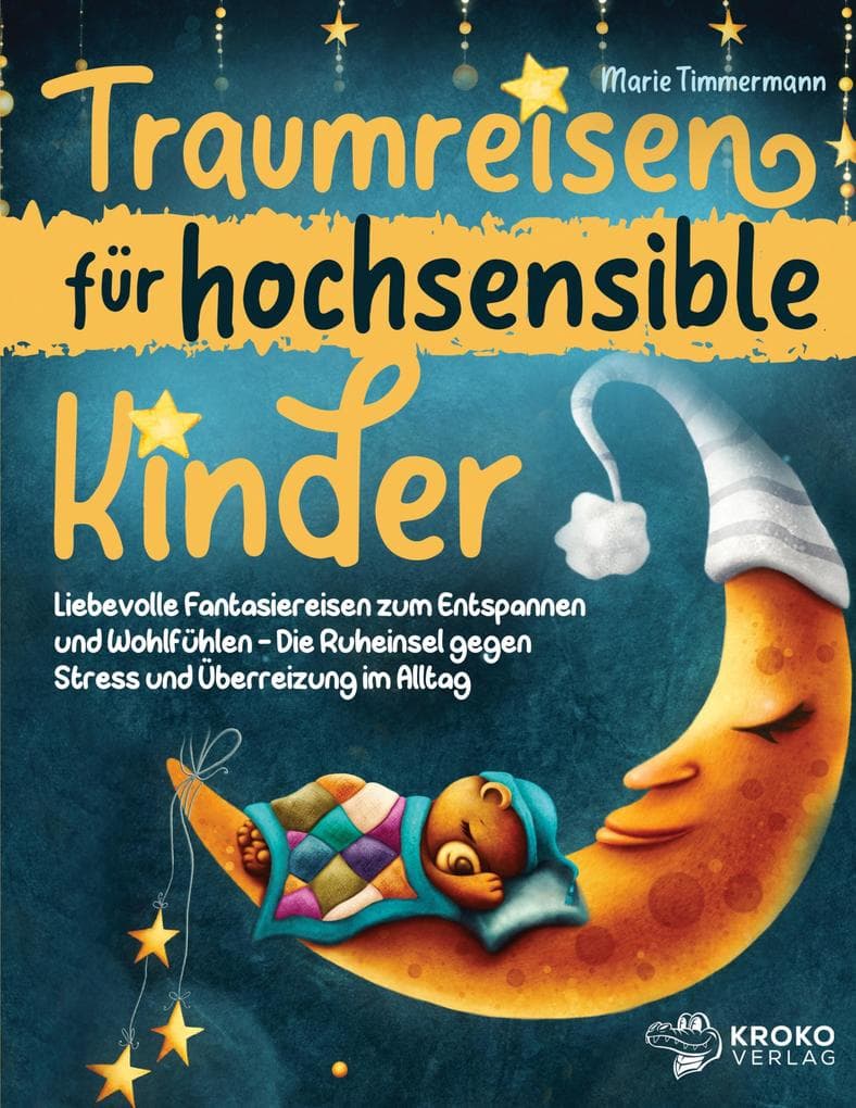 Traumreisen für hochsensible Kinder