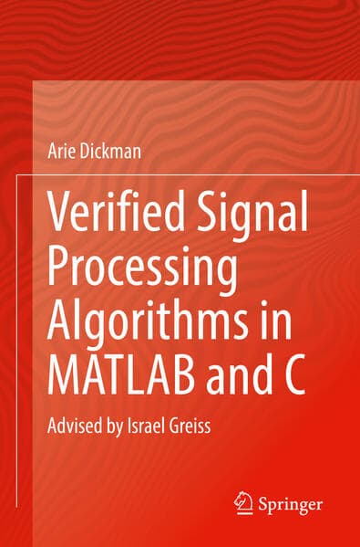 Verified Signal Processing Algorithms in MATLAB and C