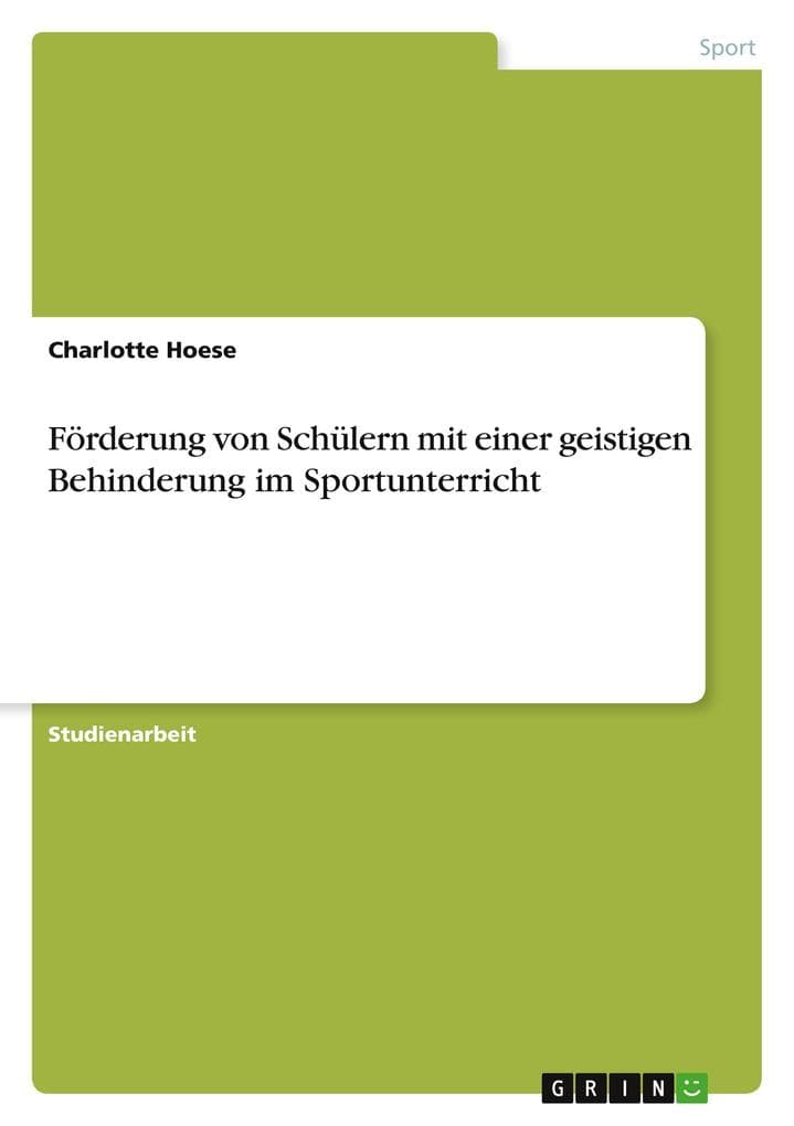 Förderung von Schülern mit einer geistigen Behinderung im Sportunterricht