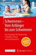 Schwimmen - Vom Anfänger bis zum Schwimmer
