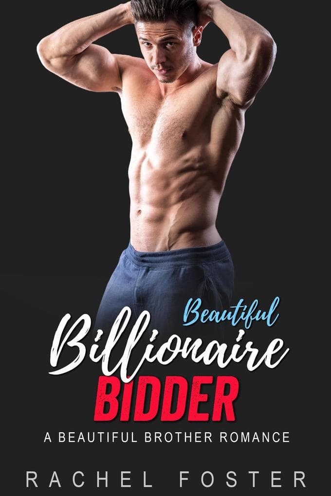 Beautiful Billionaire Bidder (The Carter Brothers, #7)