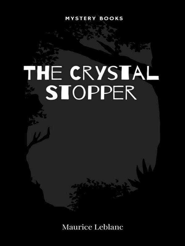 The Crystal Stopper