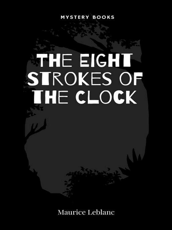 The Eight Strokes of the Clock
