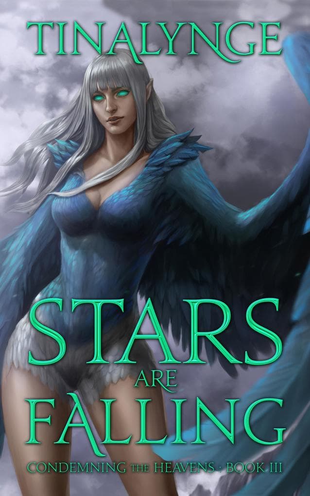Stars are Falling (Condemning the Heavens, #3)