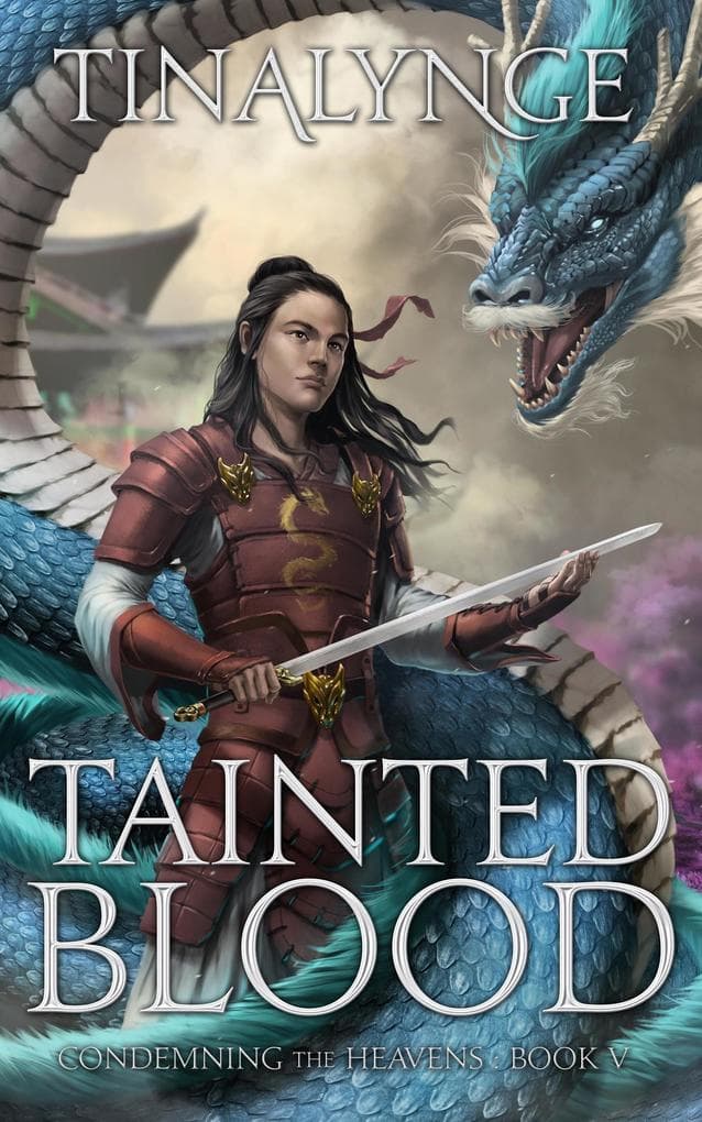 Tainted Blood (Condemning the Heavens, #5)