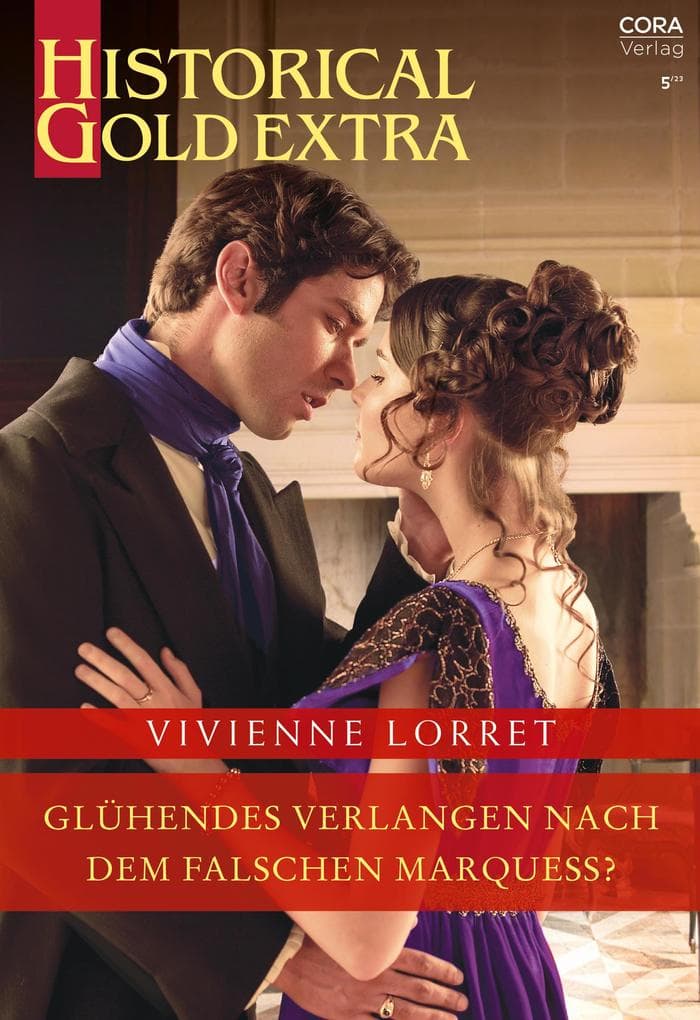 Glühendes Verlangen nach dem falschen Marquess?