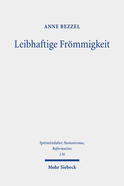 Leibhaftige Frömmigkeit