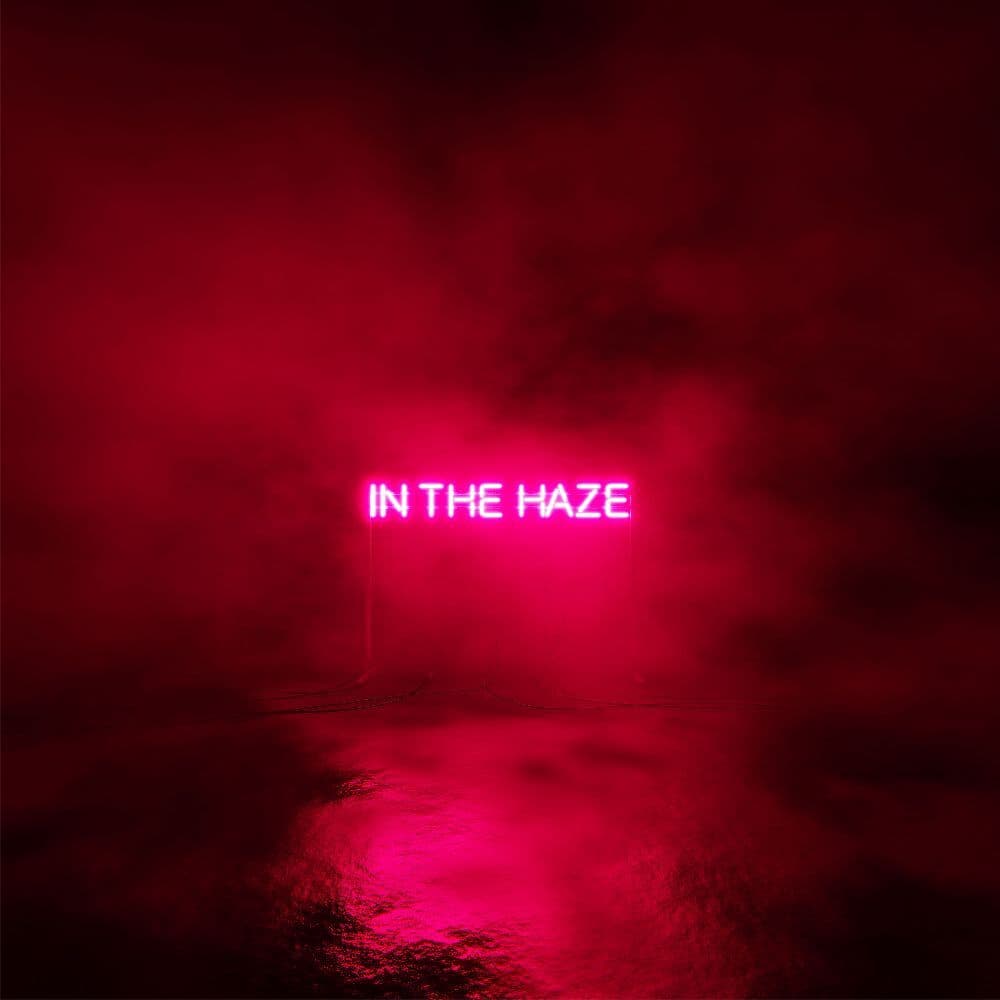 In The Haze