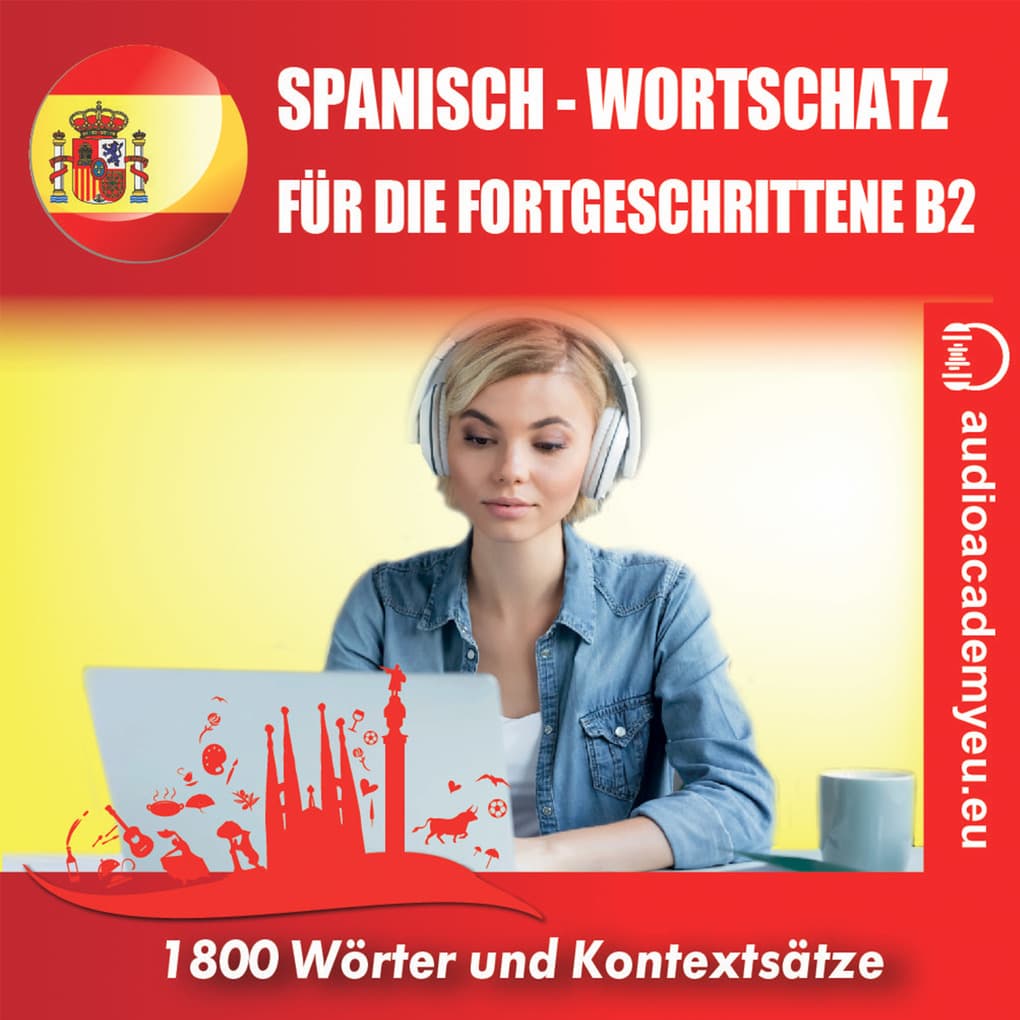 Spanisch-Wortschatz für Fortgeschrittene B2
