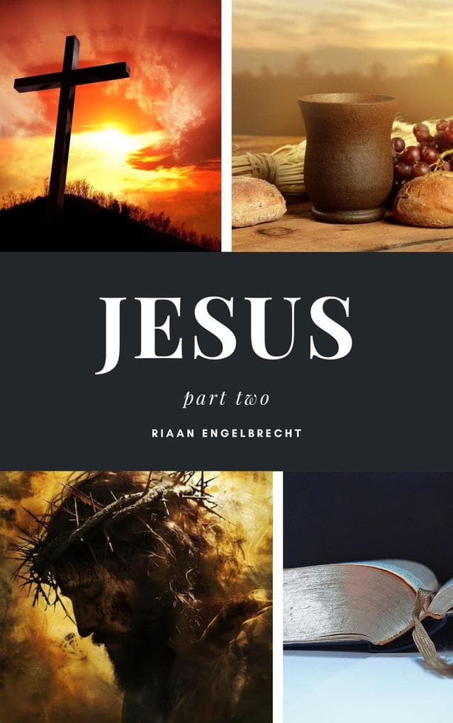 Jesus Part Two