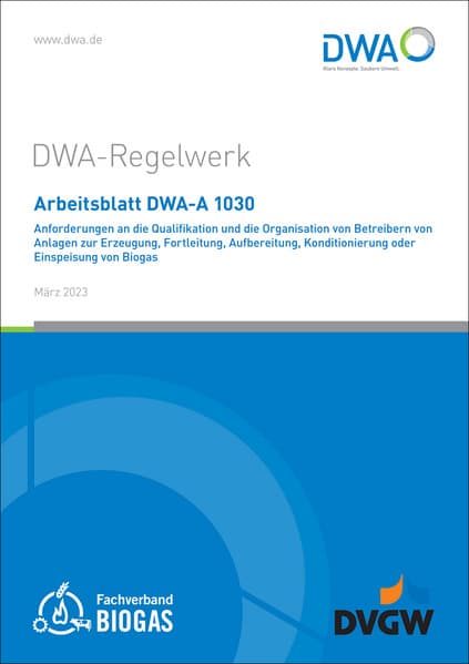 Arbeitsblatt DWA-A 1030 Anforderungen an die Qualifikation und die Organisation von Betreibern von A