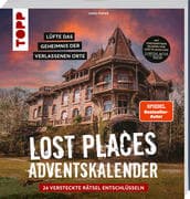 Lost Places Escape-Adventskalender - Lüfte das Geheimnis der verlassenen Orte: 24 versteckte Rätsel