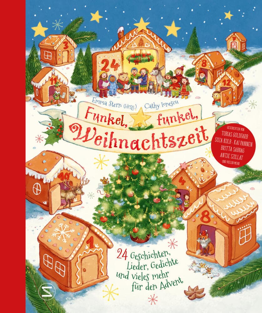 Funkel, funkel, Weihnachtszeit. 24 Geschichten, Lieder, Gedichte und vieles mehr für den Advent: Ein Buch für die ganze Familie zum gemeinsamen Lesen, Singen und Entdecken