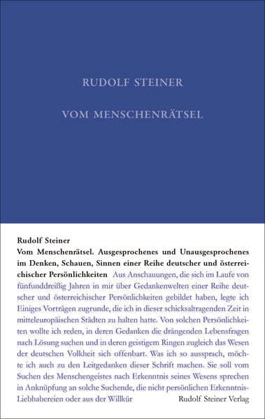 Vom Menschenrätsel: Ausgesprochenes und Unausgesprochenes im Denken, Schauen, Sinnen einer Reihe deutscher und österreichischer Persönlichkeiten