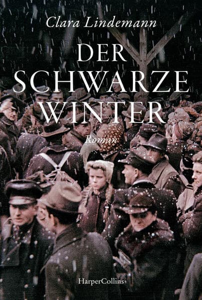Der schwarze Winter: Nachkriegs-Roman | Eine zutiefst menschliche Geschichte über den Kampf ums Überleben während des Hungerwinters | Für Leserinnen und Leser von Mechtild Borrmanns 'Trümmerkind'