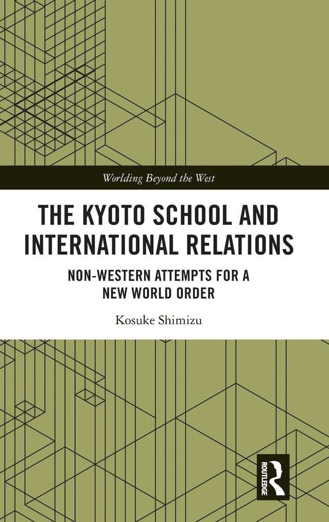 The Kyoto School and International Relations
