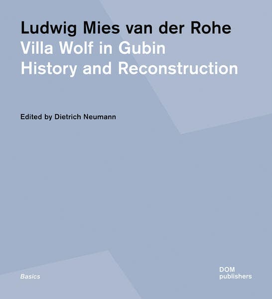 Ludwig Mies van der Rohe. Villa Wolf in Gubin