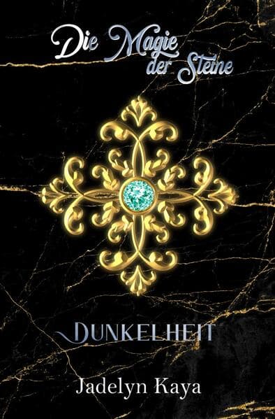 Die Magie der Steine - Dunkelheit