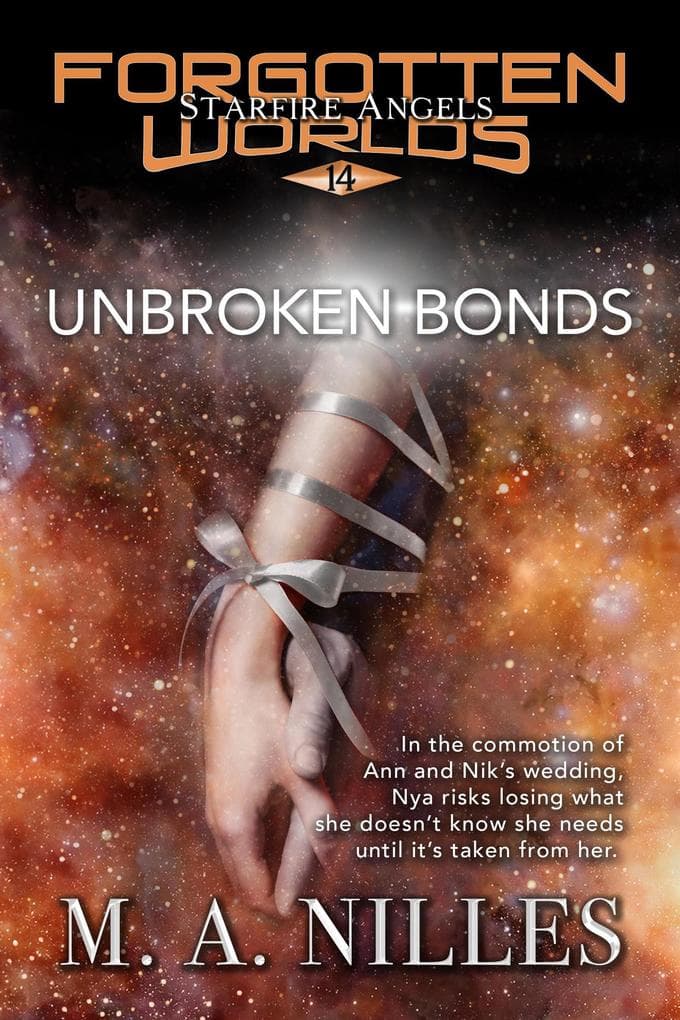 Unbroken Bonds (Starfire Angels: Forgotten Worlds, #14)