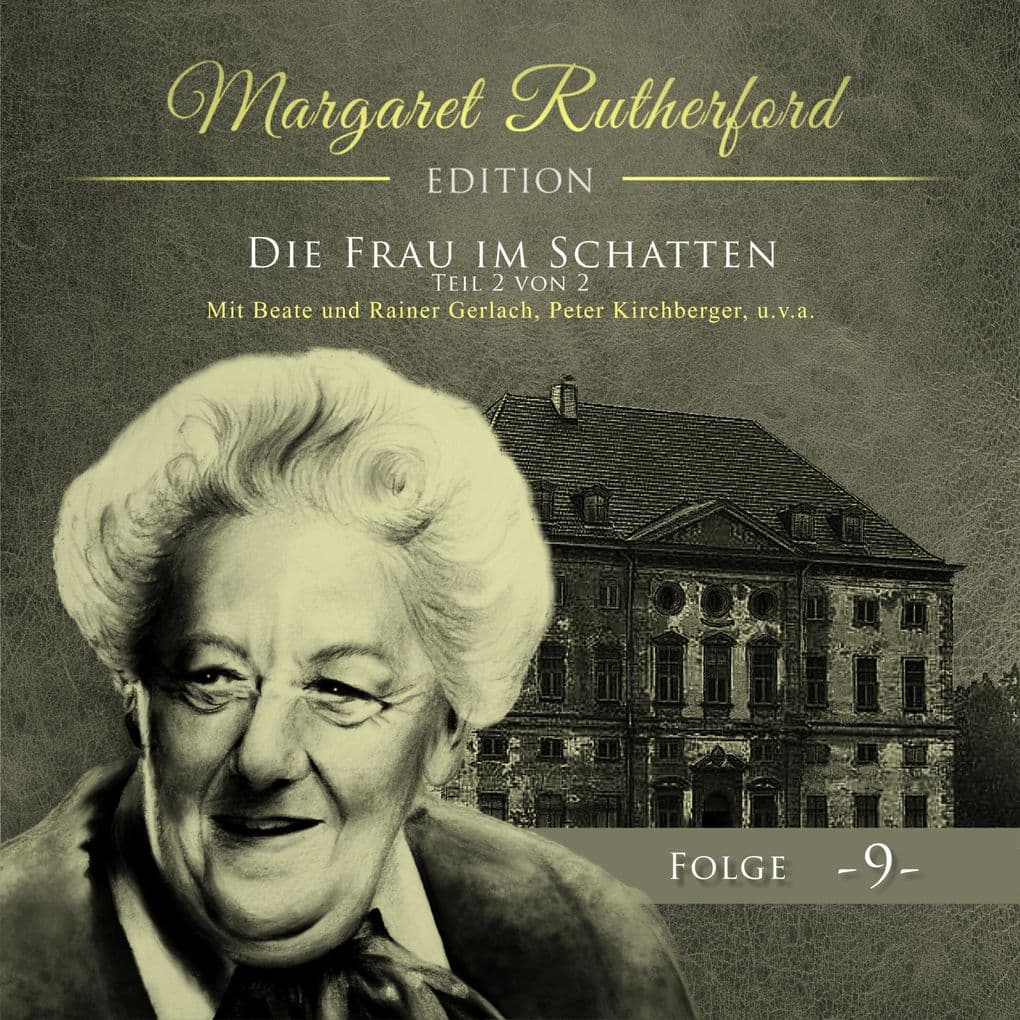 Die Frau im Schatten (Teil 2 von 2)