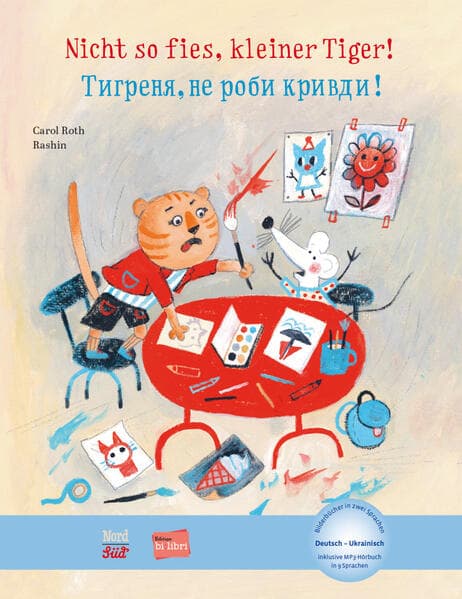 Nicht so fies, kleiner Tiger! (Deutsch-Ukrainisch)