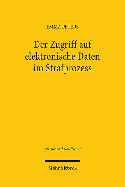 Der Zugriff auf elektronische Daten im Strafprozess