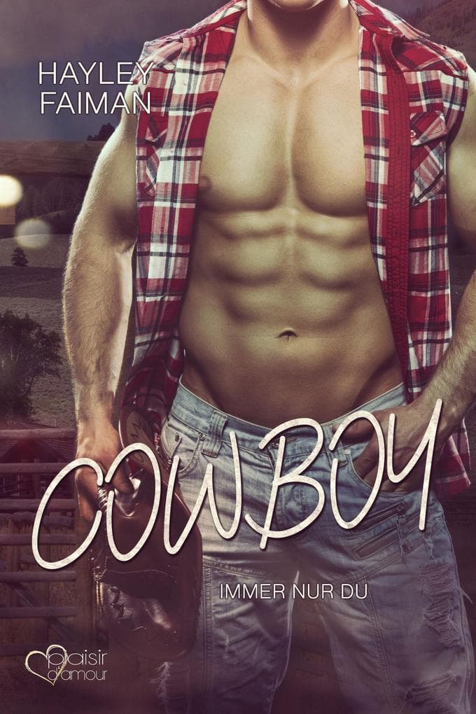 Cowboy: Immer nur du (Außergewöhnliche Helden Teil 5)