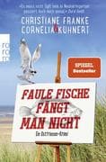 Faule Fische fängt man nicht