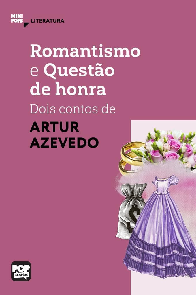 Romantismo e Questão de Honra: Dois contos de Artur Azevedo