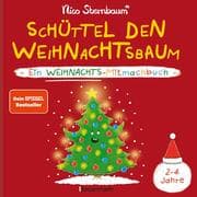 Schüttel den Weihnachtsbaum. Ein Weihnachts-Mitmachbuch zum Schütteln, Schaukeln, Pusten, Klopfen un
