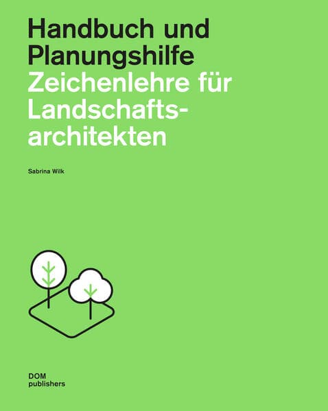 Zeichenlehre für Landschaftsarchitekten