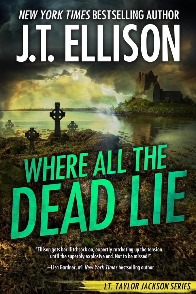 Where All the Dead Lie (Lt. Taylor Jackson, #7)