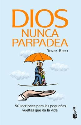 Dios nunca parpadea