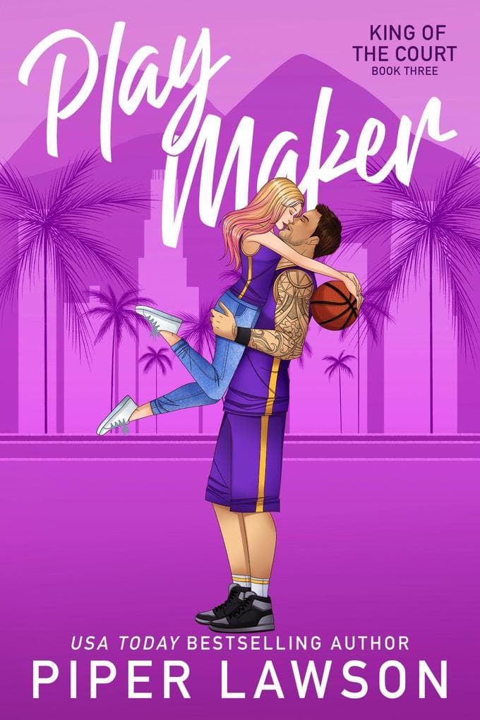 Play Maker (King of the Court, #3)
