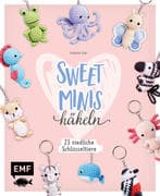 Sweet Minis häkeln - 23 niedliche Schlüsseltiere