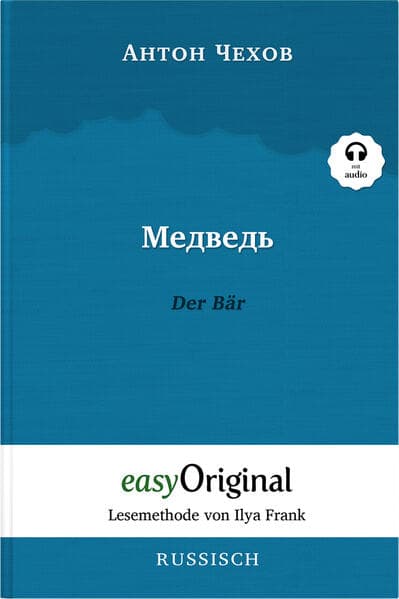 Medwed' / Der Bär (Buch + Audio-CD) - Lesemethode von Ilya Frank - Zweisprachige Ausgabe Russisch-Deutsch