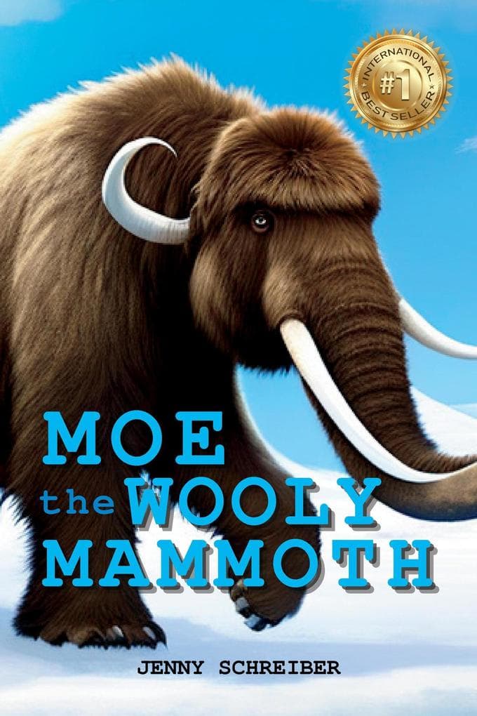 Moe the Wooly Mammoth: Beginner Reader, Prehistoric World of Ice Age Giants with Educational Facts (Tiny Tails Animal Facts Series, #8)