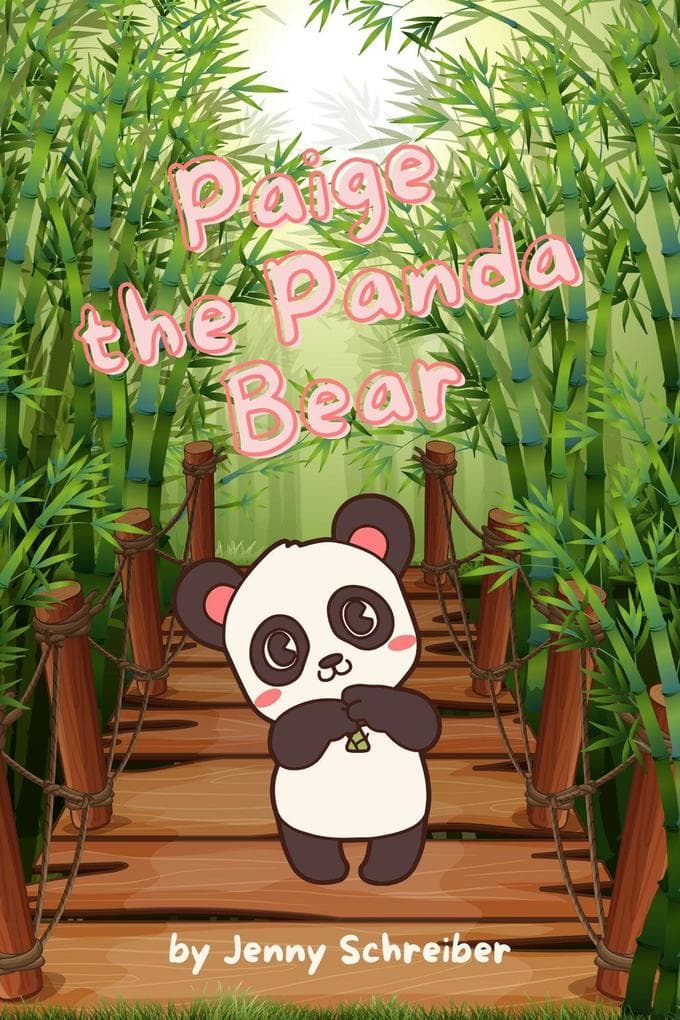 Paige the Panda Bear: Beginner Reader, the Adorable World of Giant Pandas with Engaging Animal Facts (Tiny Tails Animal Facts Series, #4)