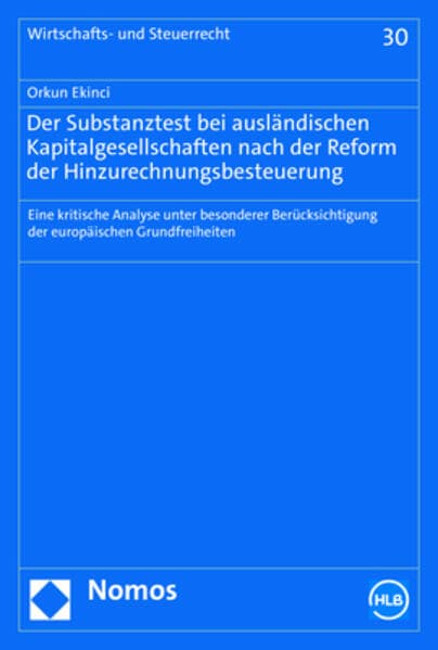 Der Substanztest bei ausländischen Kapitalgesellschaften nach der Reform der Hinzurechnungsbesteueru