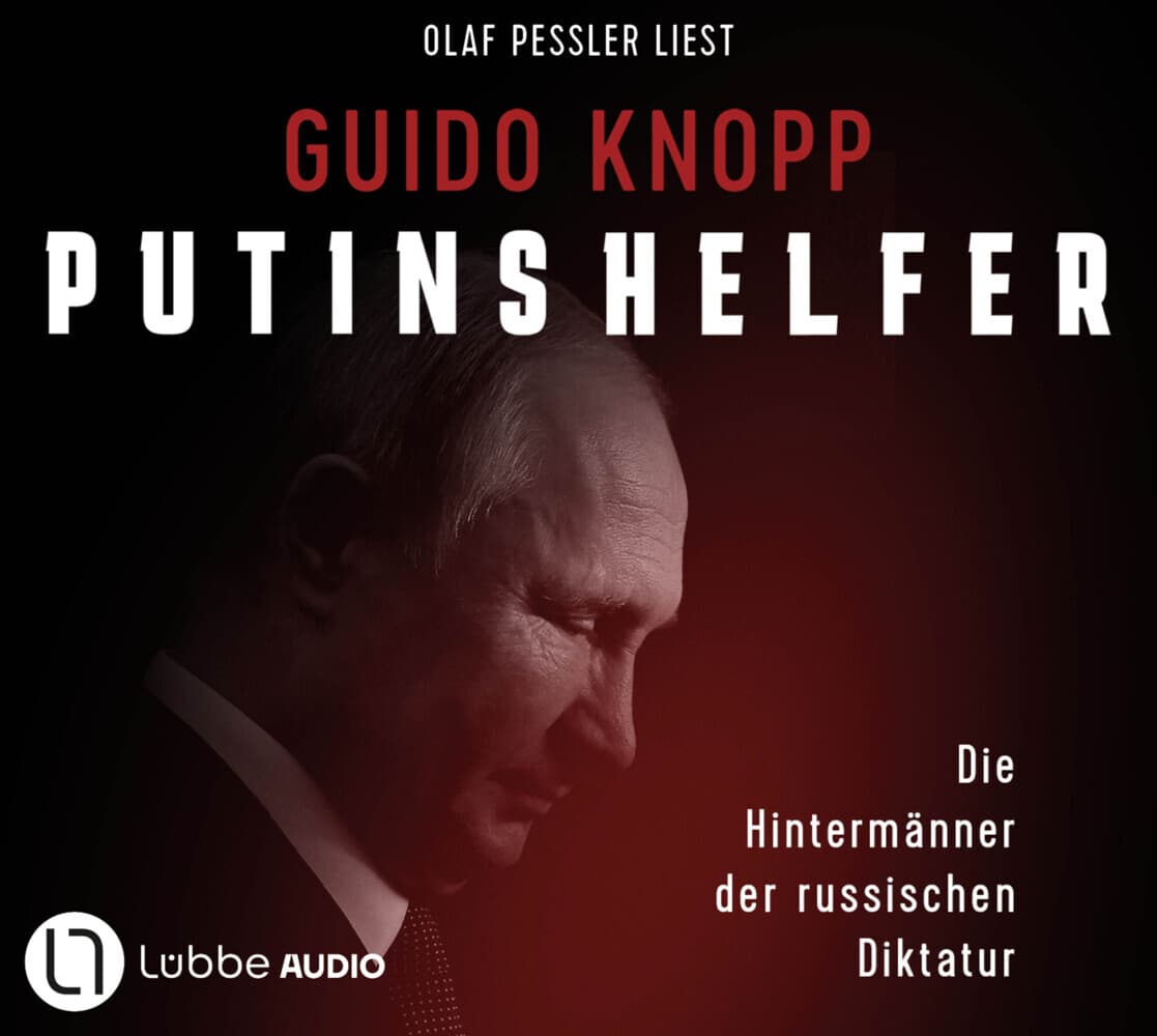 Putins Helfer,6 Audio-CD