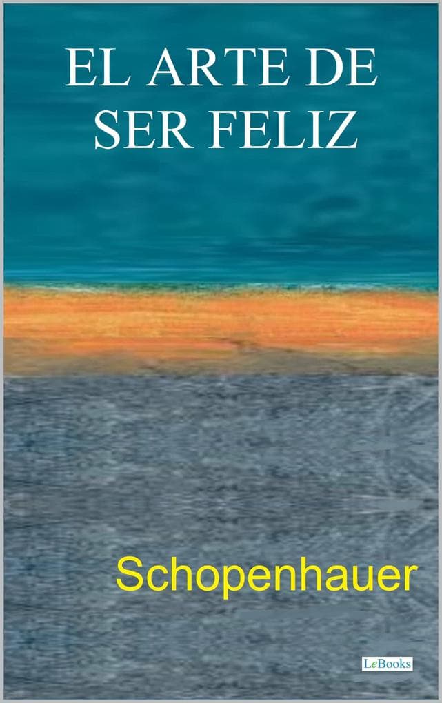 EL ARTE DE SER FELIZ
