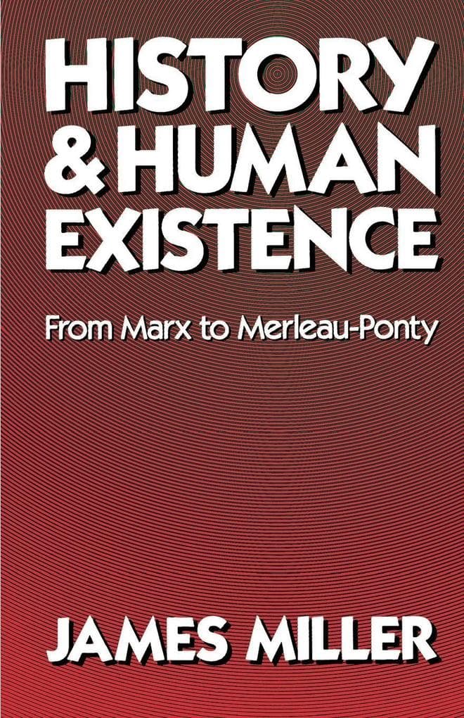 History and Human Existence-From Marx to Merleau-Ponty