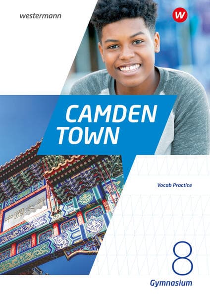 Camden Town 8. Vocab Practice. Allgemeine Ausgabe für Gymnasien