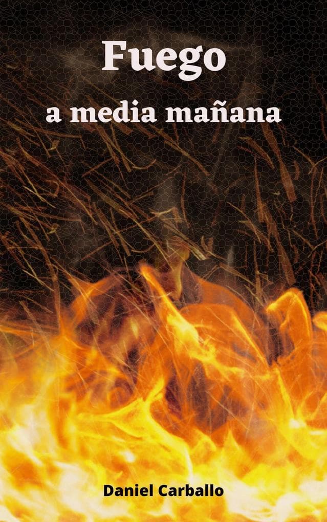 Fuego a media mañana (Calor Humano)